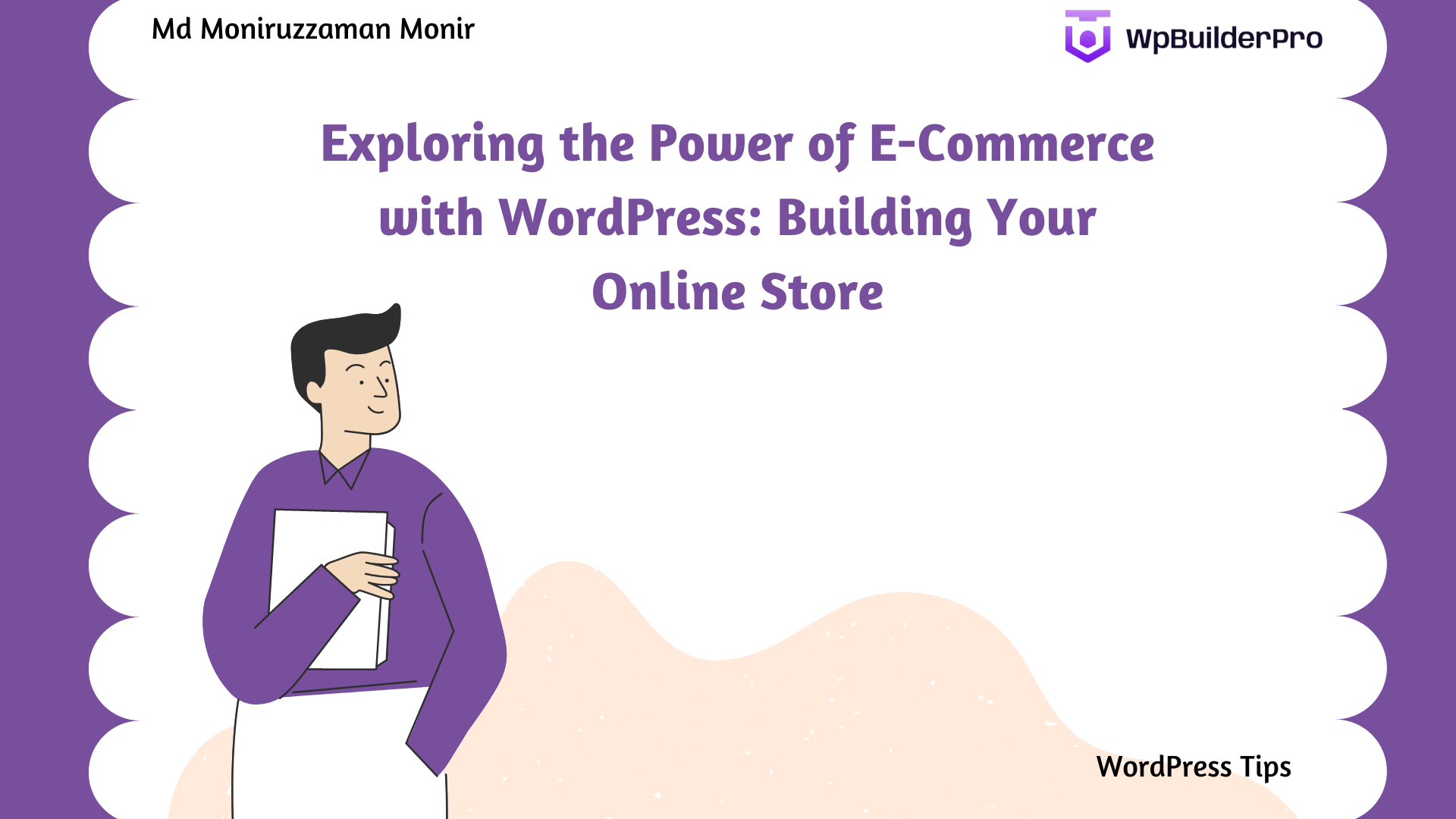 Exploring the Power of E-Commerce with WordPress Building Your Online Store