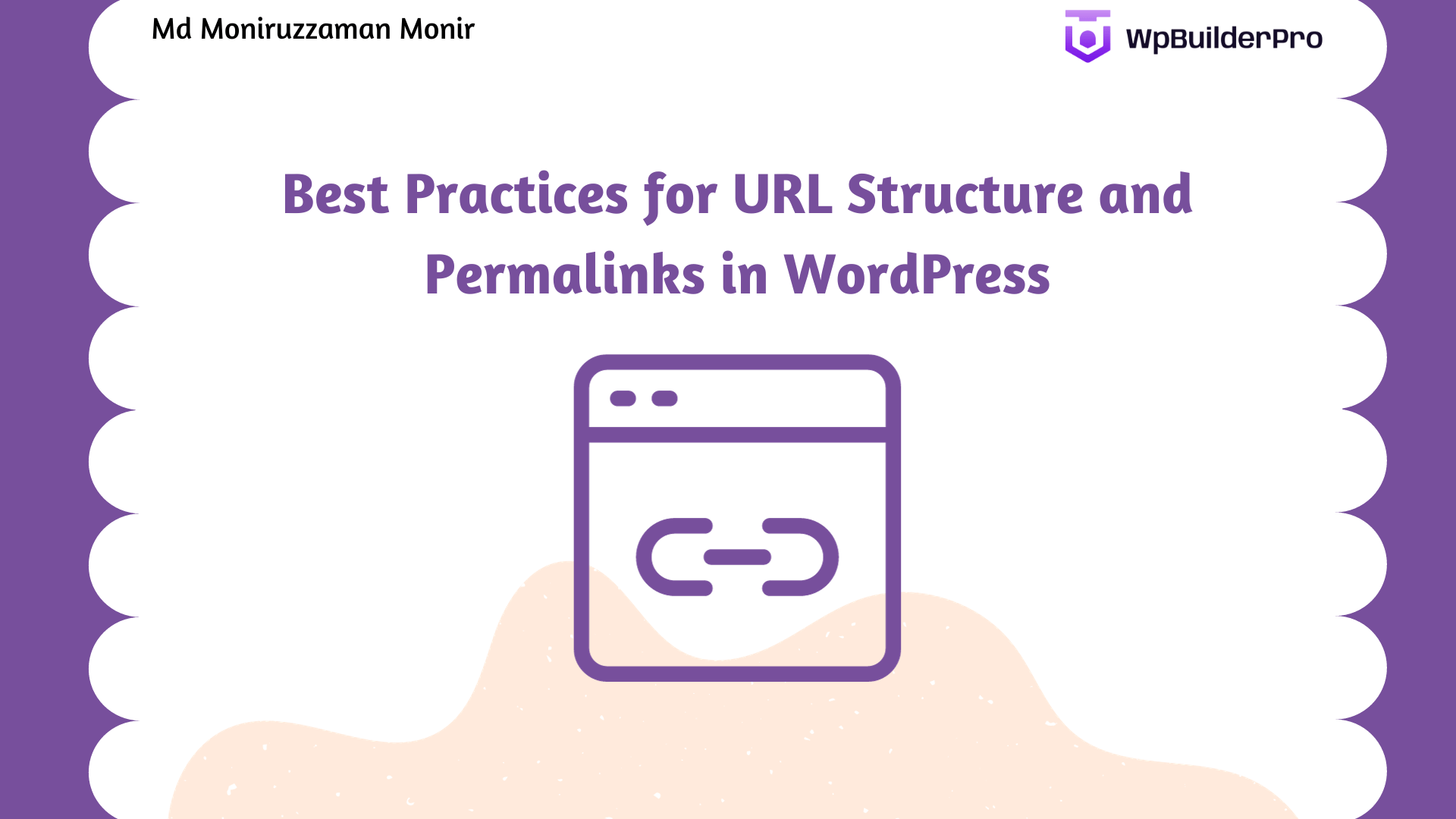 Best Practices for URL Structure and Permalinks in WordPress